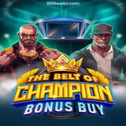 TheBeltOfChampionBonusBuy: Unleashing Thrills with 999WE.Com Bonuses